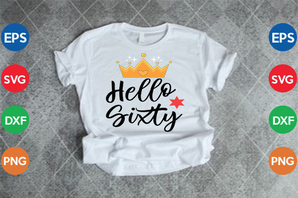 Hello Sixty SVG Cut File