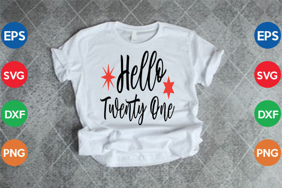 Hello Twenty One SVG Cut File