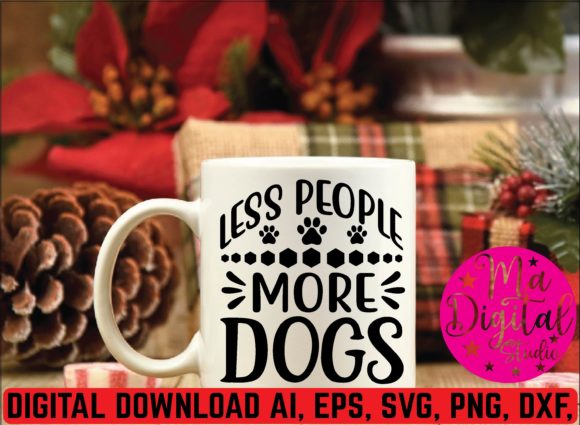 Less People More Dogs Svg: A Designer's Take Before You Stitch